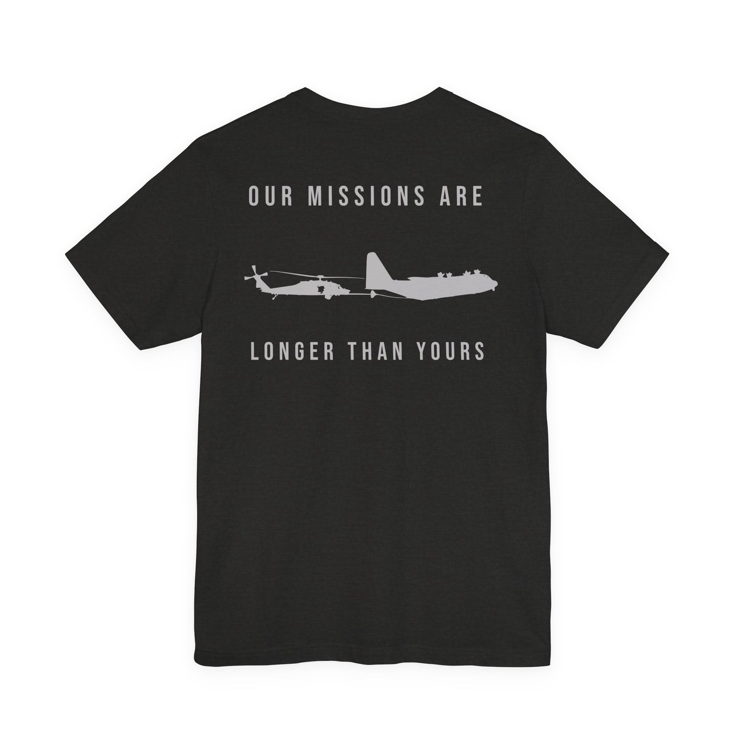 Our Missions are Longer Than Yours