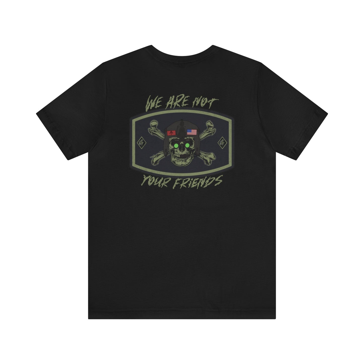 We Are Not Are Not Your Friends (C/4 Addition)