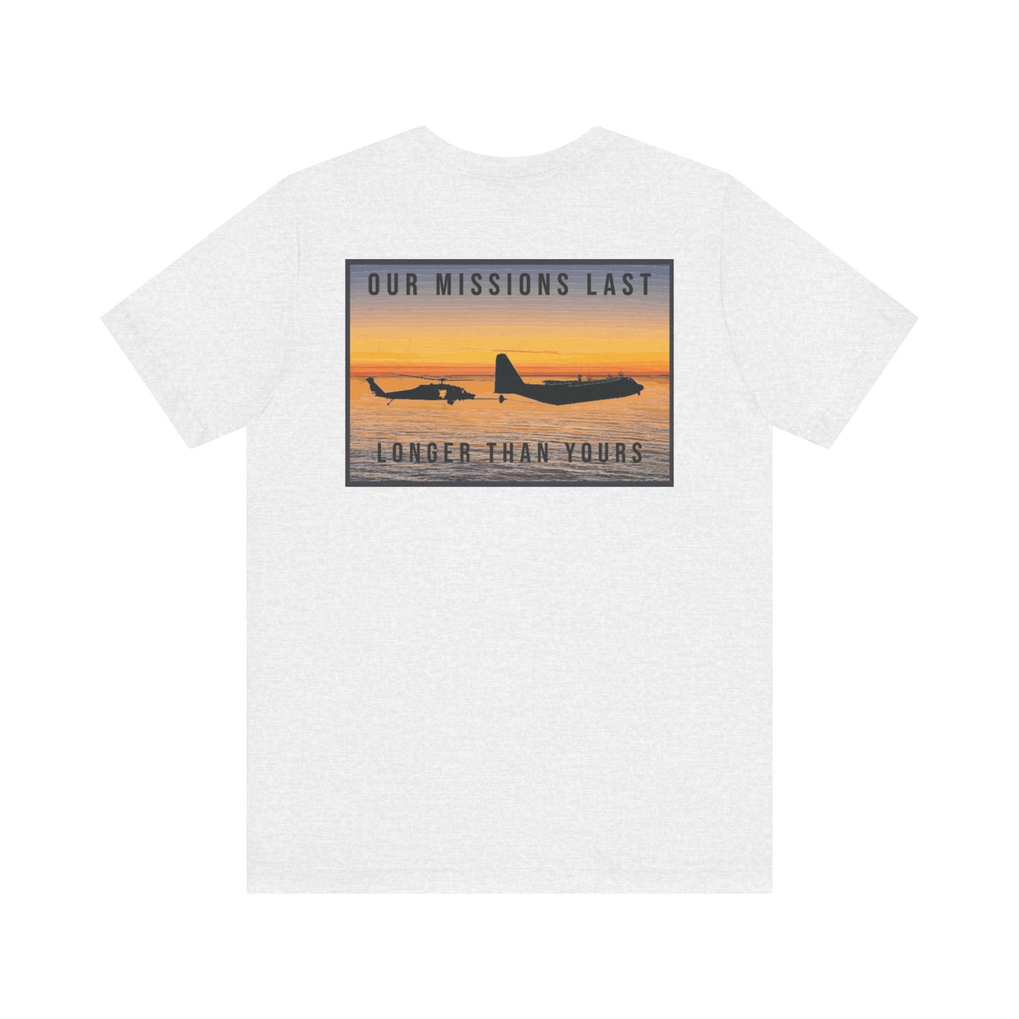 Our Mission Last Longer Than Yours (Color)