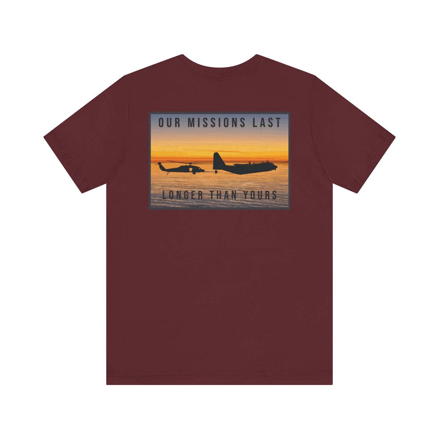 Our Mission Last Longer Than Yours (Color)