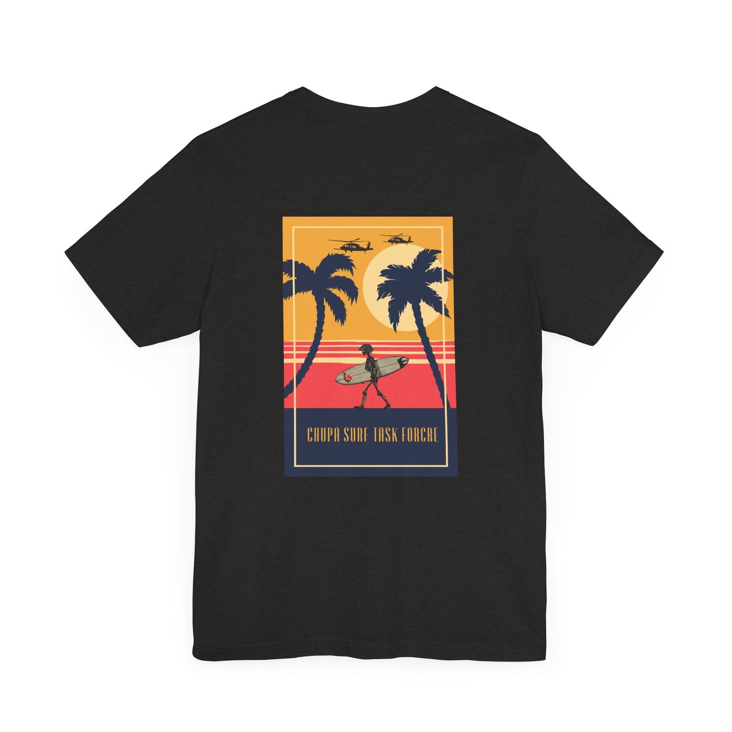 CHUPA SURF TASK FORCE #2