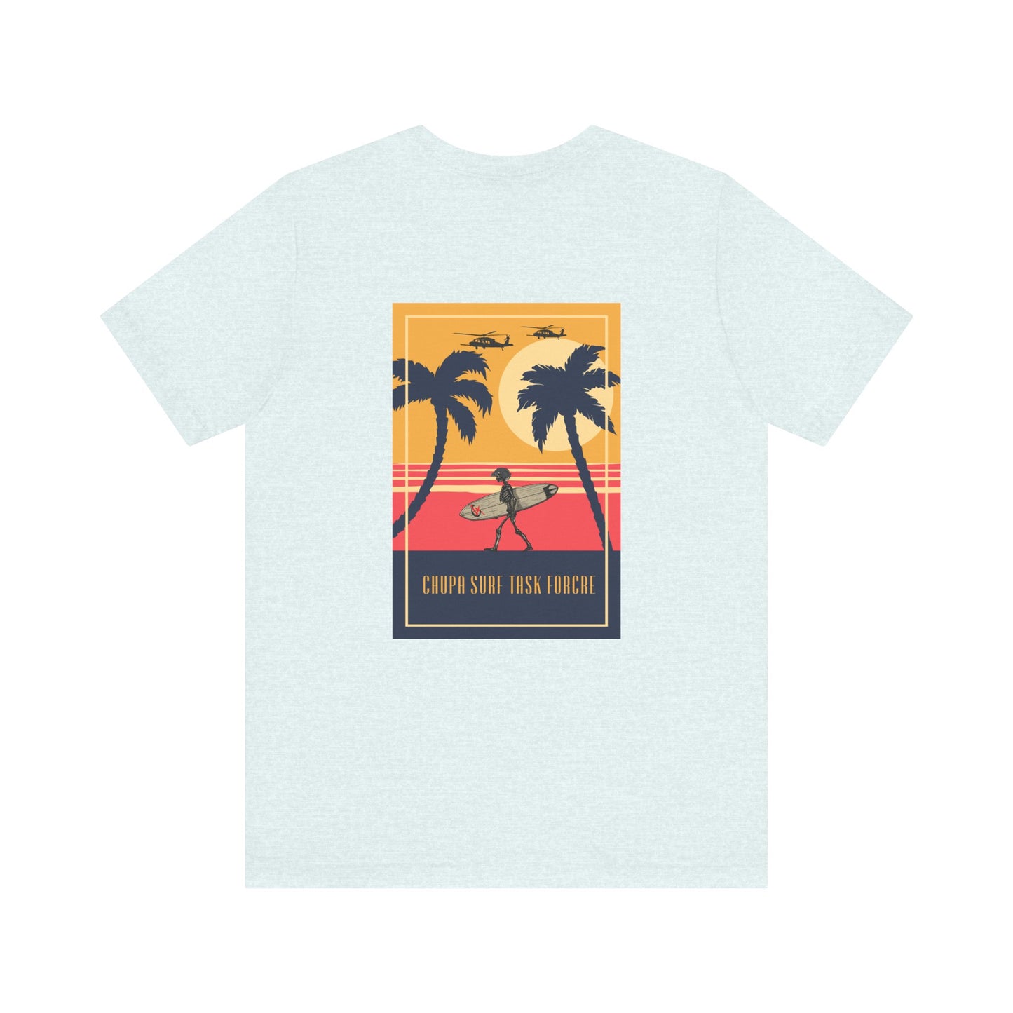 CHUPA SURF TASK FORCE #2