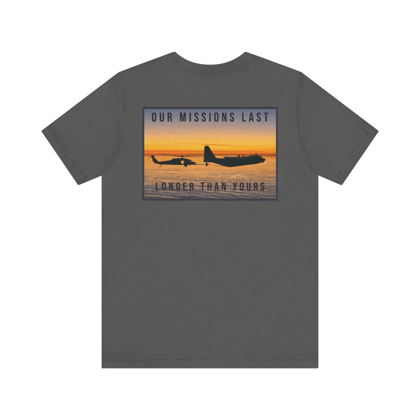 Our Mission Last Longer Than Yours (Color)